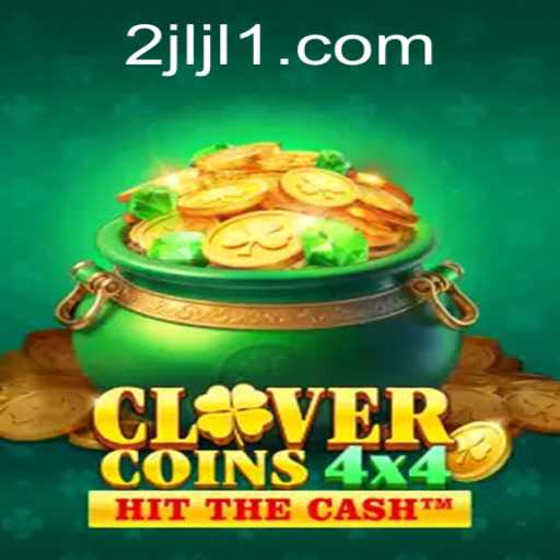 CloverCoins4x4: An Exciting Adventure in Strategy and Luck